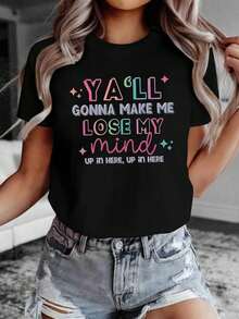 Camiseta de mujer, con bloques de color macaron y la llamativa frase "Ya'll Gonna Make Me Lose My Mind" impresa en ella, camiseta de manga corta con cuello redondo para primavera-verano, adecuada para compras informales, regalos de vacaciones, reuniones con amigos, fiestas de música y ropa de vacaciones. - Negro - Ver 1