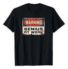 T-Shirt With Old And Rusty Sign: Warning Genius At Wor - 黑色 - 查看 6