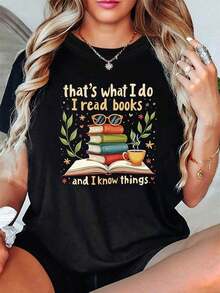 Reading Theme: That's What I Do. I Read Books And Learn Things. Reading Enthusiast. Books. Glasses. Coffee Mug. Literary Elements. Patterned Print. Women's Round Neck T-Shirt, Spring-Summer. Blouses > Pretty - Black - View 7
