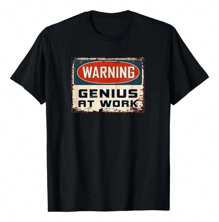 T-Shirt With Old And Rusty Sign: Warning Genius At Wor - 黑色 - 查看 1