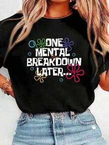 New Arrivals For Summer. Funny Vintage Mental Health T-Shirt "One Mental Breakdown Later", Crew Neck, Short Sleeve, Casual Print, Cotton Graphic Tees, Women's Blouses, Shirt > Beautiful. - 黑色 - 查看 1