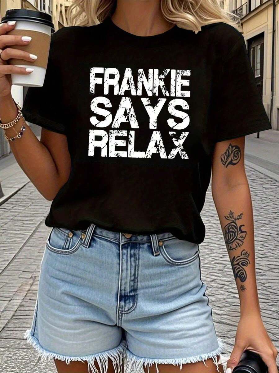 Women's Plus-Size T-Shirt With A FRANKIE SAYS RELAX Print, Retro Style, Casual, For Spring And Summer, With A Round Neck. Suitable For Social Gatherings, Outdoor Activities, Daily Commutes, Versatile And Stylish Clothing. - 黑色 - 查看 1