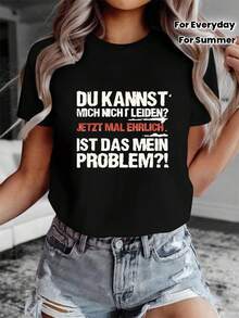 1 Women's T-Shirt With The German Phrase "You Can't Stand Me? Honestly, Is That My Problem?" - Short-Sleeved T-Shirt With Round Neck And German Font Print | Spring And Summer Casual Wear | Machine Washable Everyday T-Shirt, 180g, 100% Cotton - 黑色 - 查看 7