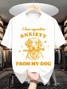 Tengo ansiedad por separación de mi perro Camiseta gráfica para amantes de los perros Regalo para propietarios de mascotas Camiseta de declaración divertida, es una camiseta perfecta para regalar a amigos y familiares en cualquier fiesta u ocasión festiva, 220g - Blanco - Ver 2
