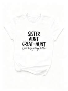 New Model. Single Garment, Not A 3-Piece Set. 1 Piece/Set Of Short-Sleeved T-Shirts Suitable For Streetwear. Oversized Round Neck Top For Daily Outings, Camping, Concerts, Hip-Hop, Rock, And Rap Events: Casual Short-Sleeved T-Shirt For Women, With The Print "Hello Autumn, Sisters, Aunts And Grandmothers, They Will Only Get Better". Round Neck And Short-Sleeved T-Shirt For Women, Made Of Pure Cotton, Breathable And Casual Style. - 白色 - 查看 2