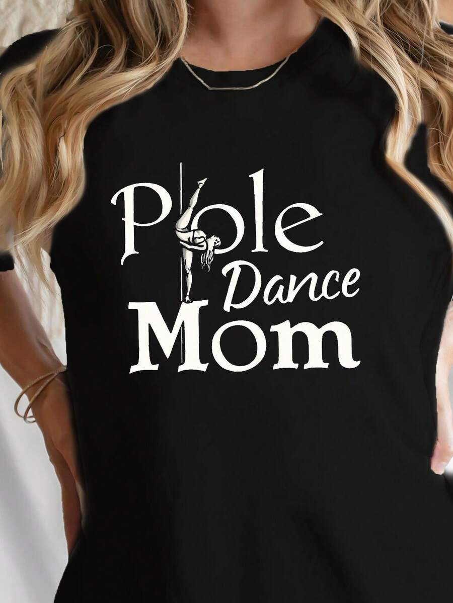 Camiseta de diseño para mamás de pole dance, con manga corta y cuello redondo, perfecta para uso casual en primavera y verano, diseñada para mujeres - Negro - Ver 1