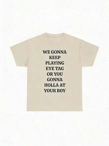 [100% Cotton] We'll Keep Playing Eye Tag Or You'll Be In Trouble - Your Boyfriend Print T-Shirt - Viral Party, Bar & Club Tee - Unisex For Women & Men, Everyday Campus Wear - 杏色 - 查看 8