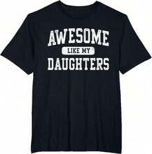 1 pieza "Increíble como mis hijas" Camiseta Divertida para el Día del Padre para Papá |       Camiseta con Humor de Padre Orgulloso de Sus Hijas |       Camiseta casual de manga corta con cuello redondo |       Regalo Perfecto Para Padres Con Hijas |       Camiseta 100% Algodón 180g para Uso Diario Cómodo - Negro - Ver 1