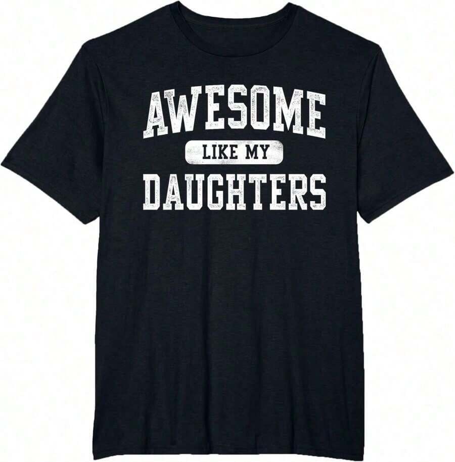 1 pieza "Increíble como mis hijas" Camiseta Divertida para el Día del Padre para Papá |       Camiseta con Humor de Padre Orgulloso de Sus Hijas |       Camiseta casual de manga corta con cuello redondo |       Regalo Perfecto Para Padres Con Hijas |       Camiseta 100% Algodón 180g para Uso Diario Cómodo - Negro - Ver 1