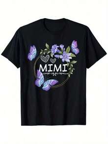 Short-Sleeved T-Shirt For Mother's Day - Outfit To Celebrate Mother's Day With Mimi And Flower Print - With The Inscription Mimi, Ideal For Mother's Day, Mother's Day Festival Outfits, Birthday Gift, Casual Wear Suitable For Spring, Summer And Autumn. - 黑色 - 查看 7