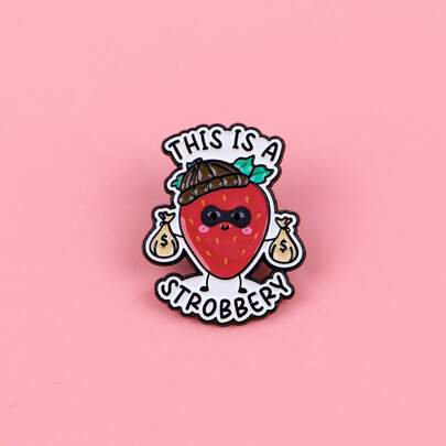 HIS IS A STROBBEY Strawberry Quotes Brooch Enamel Pins Cartoon Fruits Brooch Lapel Pin Badge On Clothing Accessories Fashion Jewelry Gifts