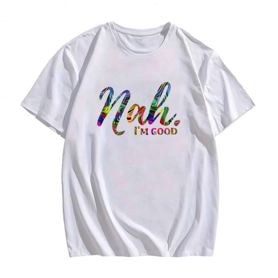 Camiseta Colorida con Estampado Degradado 'Nah, I'm Good' para Mujer - Cuello Redondo Casual, Manga Corta, Lavable a Máquina - Perfecta para Primavera/Verano/Otoño - Blanco - Ver 1