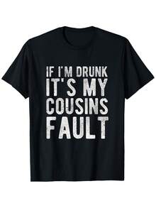 Si estoy borracha, es todo por mi prima. Un regalo divertido para un tío. Camiseta con temática de bebidas. - Negro - Ver 6
