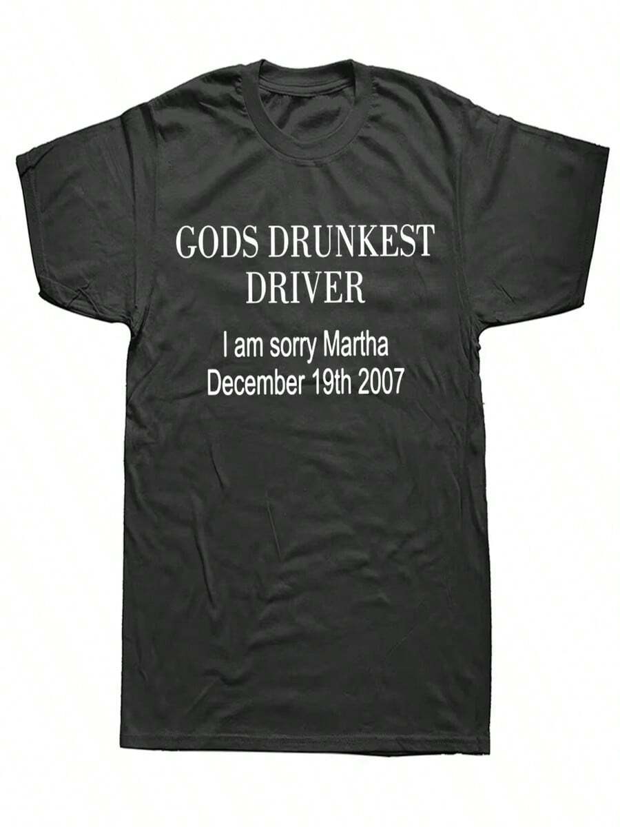 Camiseta de algodón estampada, manga corta, estilo casual, regalo de cumplea?os, verano, Dios, conducir ebrio, lo siento, 19 de diciembre de 2007 - Negro - Ver 1