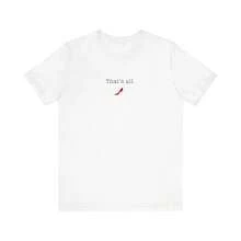 Camiseta "That's All", Camiseta "El diablo viste de ", Camiseta unisex de manga corta,Embalaje individual - Blanco - Ver 4