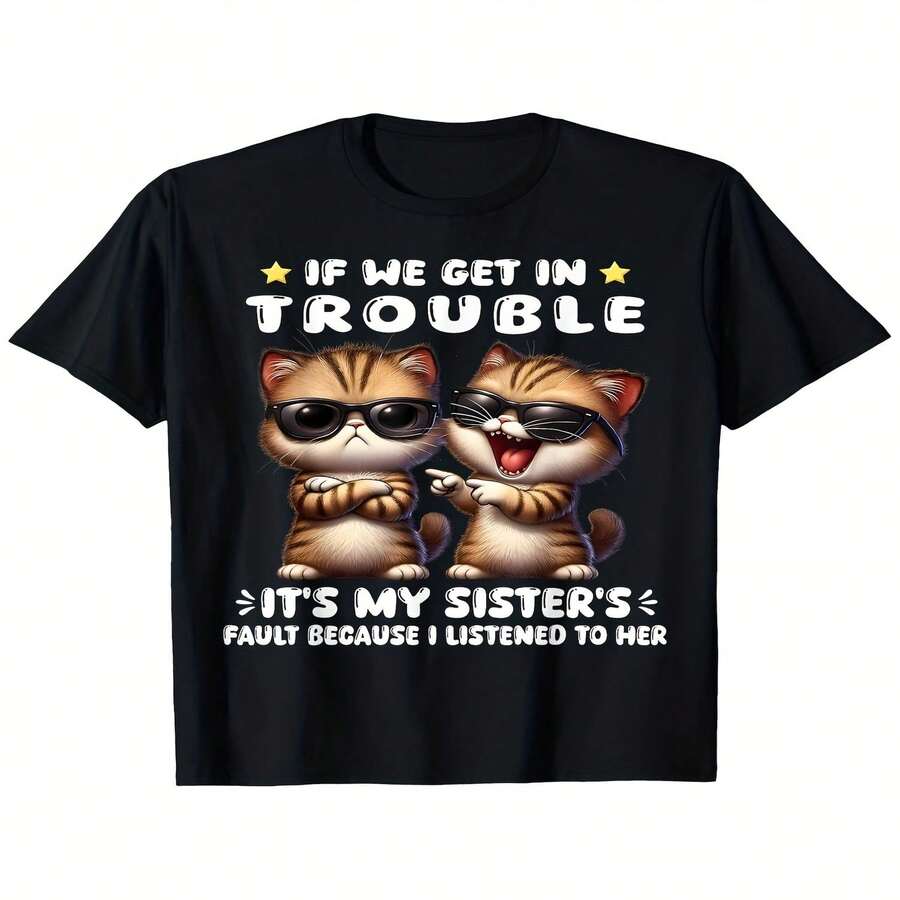 Camiseta exclusiva para el Día de la Independencia y el Día del Padre con un divertido dise?o de gato y frases graciosas para hermanas: ?Si nos metemos en problemas, es culpa de mi hermana?. Dise?o de un lindo gato con gafas elegantes. Camiseta de 180 cm de grosor, unisex, tallas para adultos S a XXXL. Perfecta para hombres y mujeres. Camiseta estampada de manga corta para el verano de 2025. - Negro - Ver 1