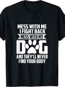 Camiseta divertida "Divertida, hazle un lío a mi perro, nunca encontrarán tu cuerpo" Talla S1Mall. Camiseta unisex de algodón puro de 220 g. Peso ideal para todas las estaciones, apta tanto para hombres como para mujeres. Tejido duradero de alta calidad, suave al tacto y de larga duración. Prenda transpirable, ideal para el otoño y las vacaciones. - Negro - Ver 1
