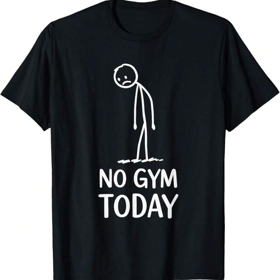No Gym Today Funny Workout Bodybuilding Rest Days Gym Meme T-Shirt - 黑色 - 查看 1