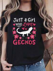 Vintage "Just A Girl Who Loves Geckos" Women's Floral Print T-Shirt For Gecko-Loving Girls, Suitable For Pet Parties And Everyday Wear, Fun And Cute Short Sleeve T-Shirt With A Casual Urban Style. Women's T-Shirt Top > Basic - 黑色 - 查看 7