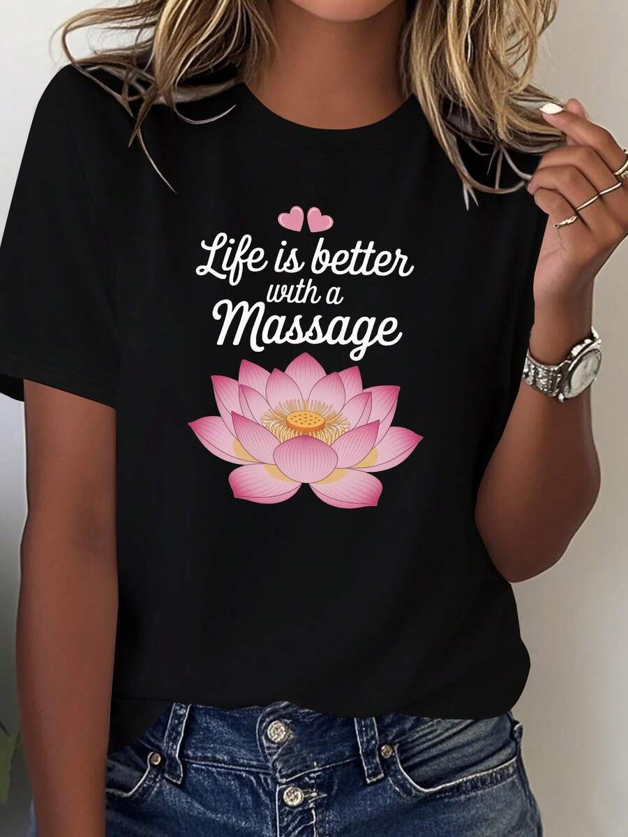 Life Is Better With Massage For Lotus Pure - Comfortable T-Shirt For Women - Hitam - View 1