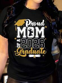 Women's "Proud Mom" T-Shirt, Fashionable Graduation T-Shirt, Casual, Round Neck, Short Sleeve, Suitable For Daily Outdoor Wear, Perfect For All Seasons. - 黑色 - 查看 10