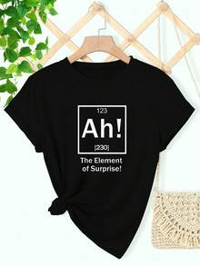 Camiseta Casual de Manga Corta para Mujer - "¡Ah! El Elemento Sorpresa!" Estampado del Sistema Periódico, Cuello Redondo y Suave con Elasticidad, Lavable a Máquina, Negra, Tallas S-XXL para Primavera Verano Otoño, Camisetas de Moda Temporal, Diseño Divertido, Ajuste Cómodo - Negro - Ver 6