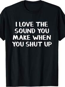Me gusta el sonido que haces cuando te callas. Camiseta, talla grande, cuello redondo, negra, lavable a máquina, regalo, talla grande, corte holgado, ropa de fin de semana, estampada, Fu Top, adecuada para actividades diarias, cuello redondo, hombros caídos - multifuncional. - Negro - Ver 2