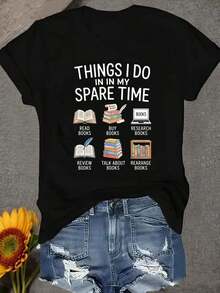 Opción Popular: Lo que hago en mi tiempo libre: leer, comprar libros, estudiar libros, revisar libros, discutir libros, reorganizar libros. Suéter casual de cuello redondo para uso diario, camiseta de mujer cómoda y suave de puro algodón. - Negro - Ver 1