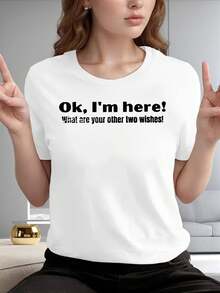 Women's Graphic T-Shirt "OK, I'M HERE?" - Crew Neck Short Sleeve Relaxed Fit Top, Text Print On White, Casual Summer And Spring Outfit, Gym Workout Clothes, Minimalist Machine Washable Blouse - 白色的 - 查看 1