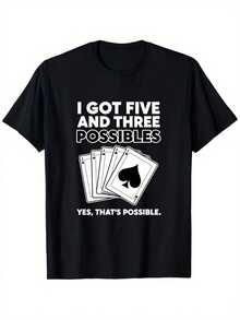 Black Poker Graphic T-Shirt - I've Got Five And Three Possible Ace-King-Queen-Jack-Ten-9-8-7-6-5-4-3-2-Ace Of Spades Hearts Clubs Diamonds - Soft Stretch Crew Neck T-Shirt For Poker Nights, Parties, Everyday Casual Wear - Lightweight Beige Fabric - A - 黑色 - 查看 6