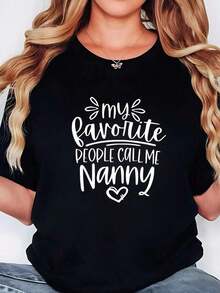 1 pieza [Camiseta] Camiseta casual para mujer |     Tela suave y elástica, estampado de corazones con la frase "Mis personas favoritas me llaman niñera", cuello redondo, manga corta, negro, esencial para primavera/verano, ropa casual, ajuste cómodo, estampado divertido, 180g Algodón 100%. - Negro - Ver 6