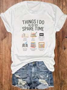 Opción Popular: Lo que hago en mi tiempo libre: leer, comprar libros, estudiar libros, revisar libros, discutir libros, reorganizar libros. Suéter casual de cuello redondo para uso diario, camiseta de mujer cómoda y suave de puro algodón. - Blanco - Ver 7