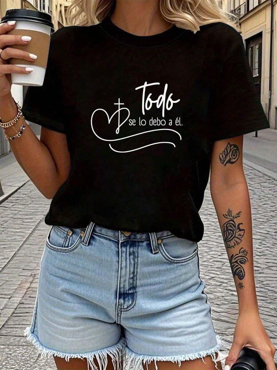 Women's T-Shirt "I Owe It All To Him" - Spanish Phrase Print, Short Sleeve, Round Neck, Medium Elasticity Casual Blouse, Suitable For Spring And Summer, Spanish Clothing, 100% Cotton, Basic Cotton Round Neck T-Shirt For Women - 黑色 - 查看 1