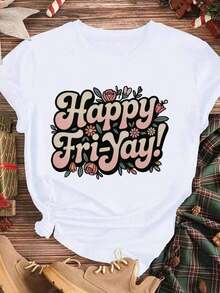 Elegant And Casual Women's Short Sleeve T-Shirt, Friday Happy Fri Yay Floral Print, Black Summer Casual Wear. - 白色 - 查看 3