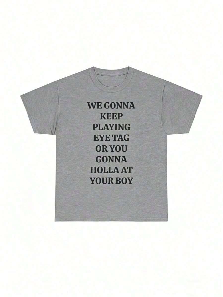 [100% Algodón] Seguiremos jugando a Eye Tag o te vas a meter en problemas - Camiseta con estampado de tu chico - Camiseta viral para fiestas, bares y discotecas - Unisex para mujeres y hombres, uso diario en el campus - Gris - Ver 1