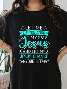Let Me Tell You About My Jesus T-Shirt, "Jesus Changes Your Life", Printed T-Shirt, Casual Short Sleeve Round Neck Top, Suitable For Summer And Spring, Women's Clothing. - 黑色 - 查看 6