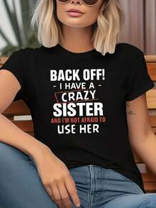 Funny T-Shirt For Women With Sister Theme - Decorated With Humorous Phrases, Casual Short Sleeve, Red-White, Eye-Catching For Sister Get-Togethers, Everyday Casual Top - 黑色 - 查看 1