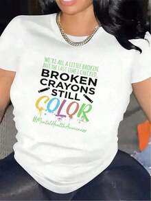 Short-Sleeved T-Shirt For Office And Home Use | Durable And Comfortable With Inspirational Phrase Design, Ideal For Casual Environments, Soft Fabric Material, Perfect Gift For Mental Health Awareness, Round Neck, Medium Stretch Fabric, Graphic T-Shirt, Women's Graphic T-Shirts, Summer T-Shirt, Casual T-Shirt, Women's Vacation Wear, Youthful And Modern Design. - 白色 - 查看 1