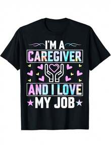 I Am A Caregiver And I Love My Job - Funny T-Shirt For Nurses And Caregivers, Crew Neck, Super Soft, Breathable, 100% Cotton, Christmas And Thanksgiving Gift For Men, Women, Dads, Moms, Friends. - 黑色 - 查看 1