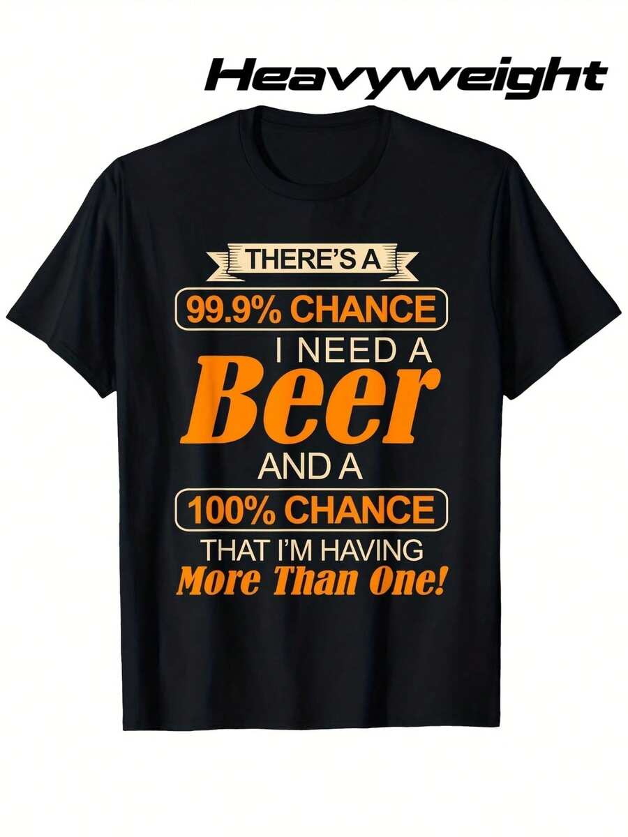 Camiseta Divertida para Amantes de la Cerveza para Hombre - Eslogan: "99% de probabilidad de que necesite una cerveza, o incluso más" - Camiseta negra de corte regular y tela gruesa - Estampado naranja llamativo - Lavable a máquina, adecuada para uso diario y fiestas, diseño humorístico, costuras de calidad, prenda creativa, para reuniones sociales, una declaración de individualidad, tela duradera, una camiseta de manga corta adecuada para el hogar, uso diario, fiestas y viajes-perfecta como regalo para amigos o familiares. - Negro - Ver 1