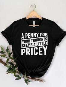 A Penny For Your Thoughts Seems A Little Pricey Shirt, Sarcastic Shirt, Funny Quotes Shirt, Humor T-Shirt, Funny Joke Shirt, Novelty Teeblusas para mujer playeras de mujer vestidos casuales para mujer y2k playeras deportivas para mujer verano camisetas ropa de mujer Fashion Perfect For Daily - Negro - Ver 6