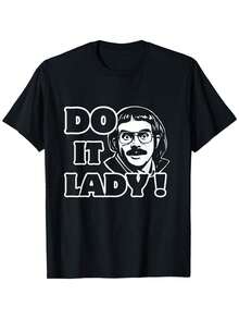 [100% Cotton]Funny Do It Lady Chit Humor T-Shirt Graphic Tees - Black - View 1