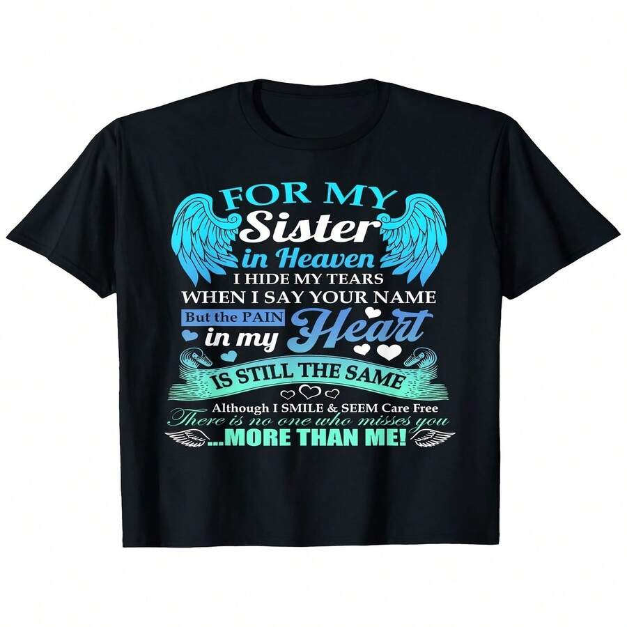 Decoración exclusiva para el Día de la Independencia y el Día del Padre, dedicada a una hermana en el cielo que guarda lágrimas de a?oranza por ti. Camiseta unisex de manga corta y cuello redondo, verano 2025, estampada, algodón puro, 220 g. - Negro - Ver 1