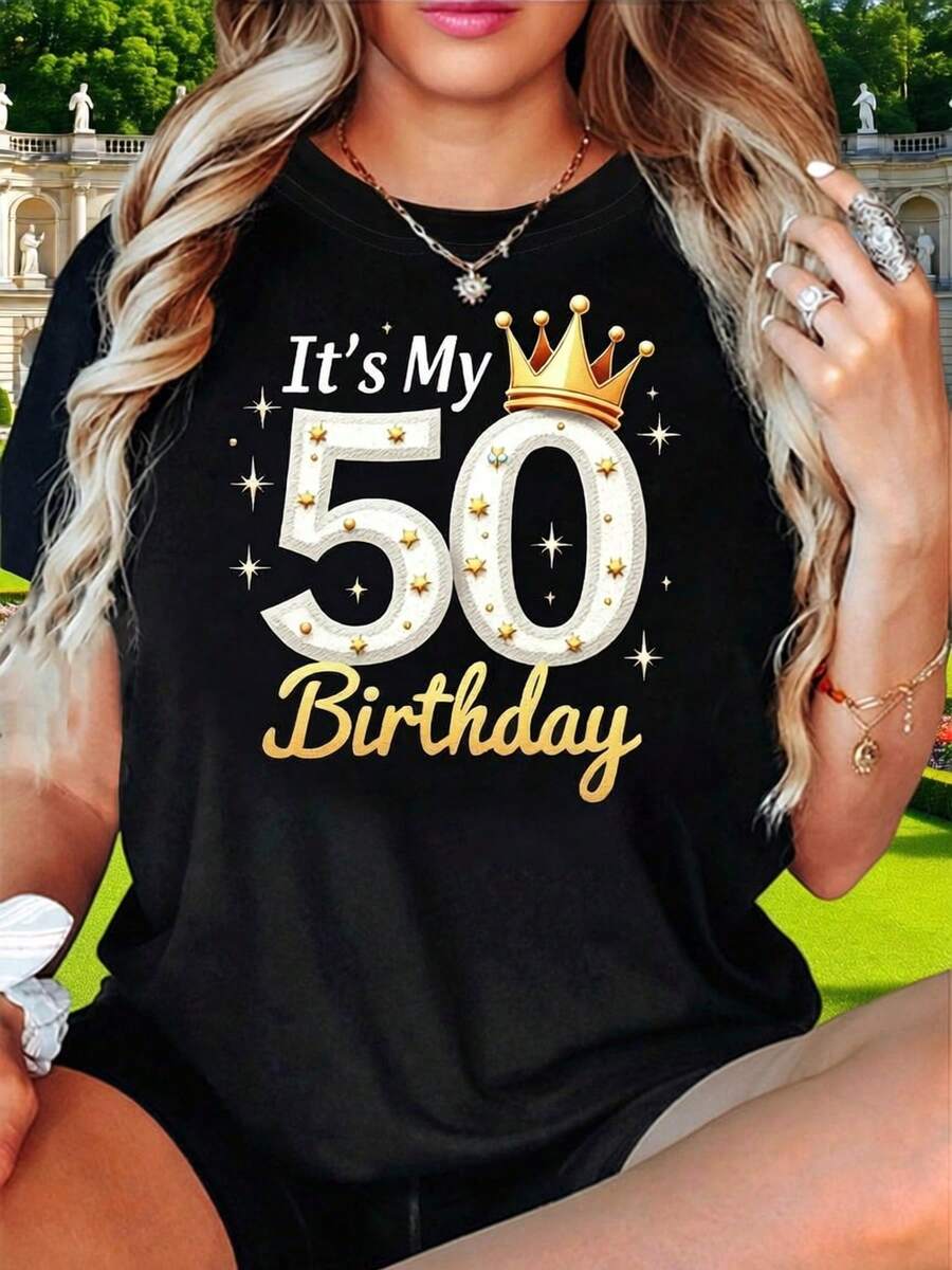 Women's 50th Birthday T-Shirt With Crown Theme - Crown, Star And Slogan Decoration, Casual Short Sleeve, Glamorous Gold And White Top For 50th Birthday Party - 黑色 - 查看 1