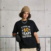 Women's Summer Clothing, Soft And Casual Cotton T-Shirt With Round Neck, Printed With The Phrase "ME TAKED ME 60 YEARS TO LOOK THIS GOOD". Black. - 黑色 - 查看 1