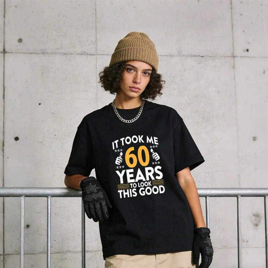 Women's Summer Clothing, Soft And Casual Cotton T-Shirt With Round Neck, Printed With The Phrase "ME TAKED ME 60 YEARS TO LOOK THIS GOOD". Black. - 黑色 - 查看 1