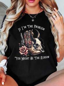 ropa de mujer Camiseta con estampado de bota de vaquero, calavera, rosa y pistola estilo western. Camiseta gráfica para mujer con el mensaje "Si yo soy el problema, tú podrías ser la razón". Atuendos casuales estilo country, moda, camisas de mujer. - Negro - Ver 2