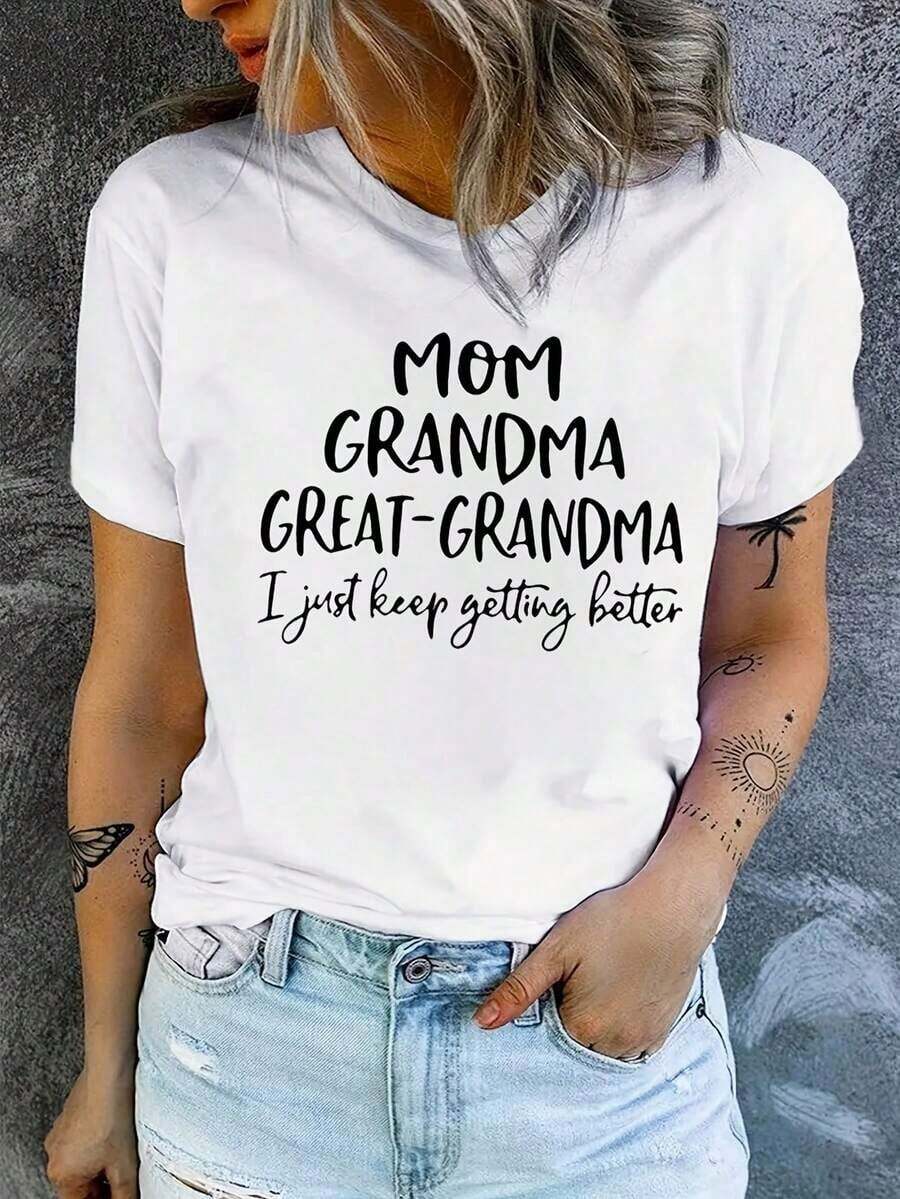 Funny T-Shirt For Women With Grandma Saying - Bold Black Font, With The Print "Mom, Grandma, Mona, I'm Getting Better And Better" - Casual White T-Shirt For Everyday Wear - Recommended Gift For Mother's Day Or Birthday - Regular Fit, Round Neck, Humorous Clothing, Fun Design, Durable Material, Printed T-Shirt, Expresses Gratitude To Grandma. - 白色 - 查看 1
