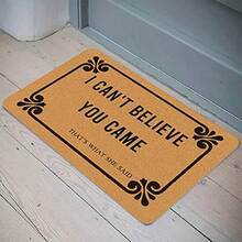 Accssoey - Felpudo de bienvenida con texto "I Can't Believe You Came That's What She Said, divertido felpudo de bienvenida para puerta delantera, de goma antideslizante, divertido felpudo para - Marrn - Ver 3