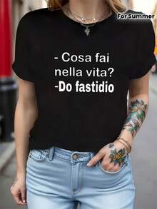 1 pieza Camiseta de manga corta de primavera/verano para mujer con cuello redondo y estampado de texto italiano: "¿Qué estás haciendo en tu vida? Estoy causando problemas. 180g 100% Algodón - Negro - Ver 7